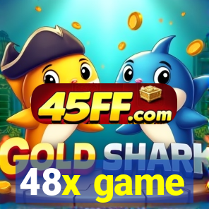 48x game